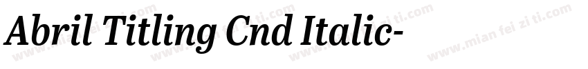 Abril Titling Cnd Italic字体转换
